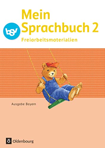 Mein Sprachbuch - Ausgabe Bayern - 2. Jahrgangsstufe: Freiarbeitsmaterialien von Oldenbourg Schulbuchverlag